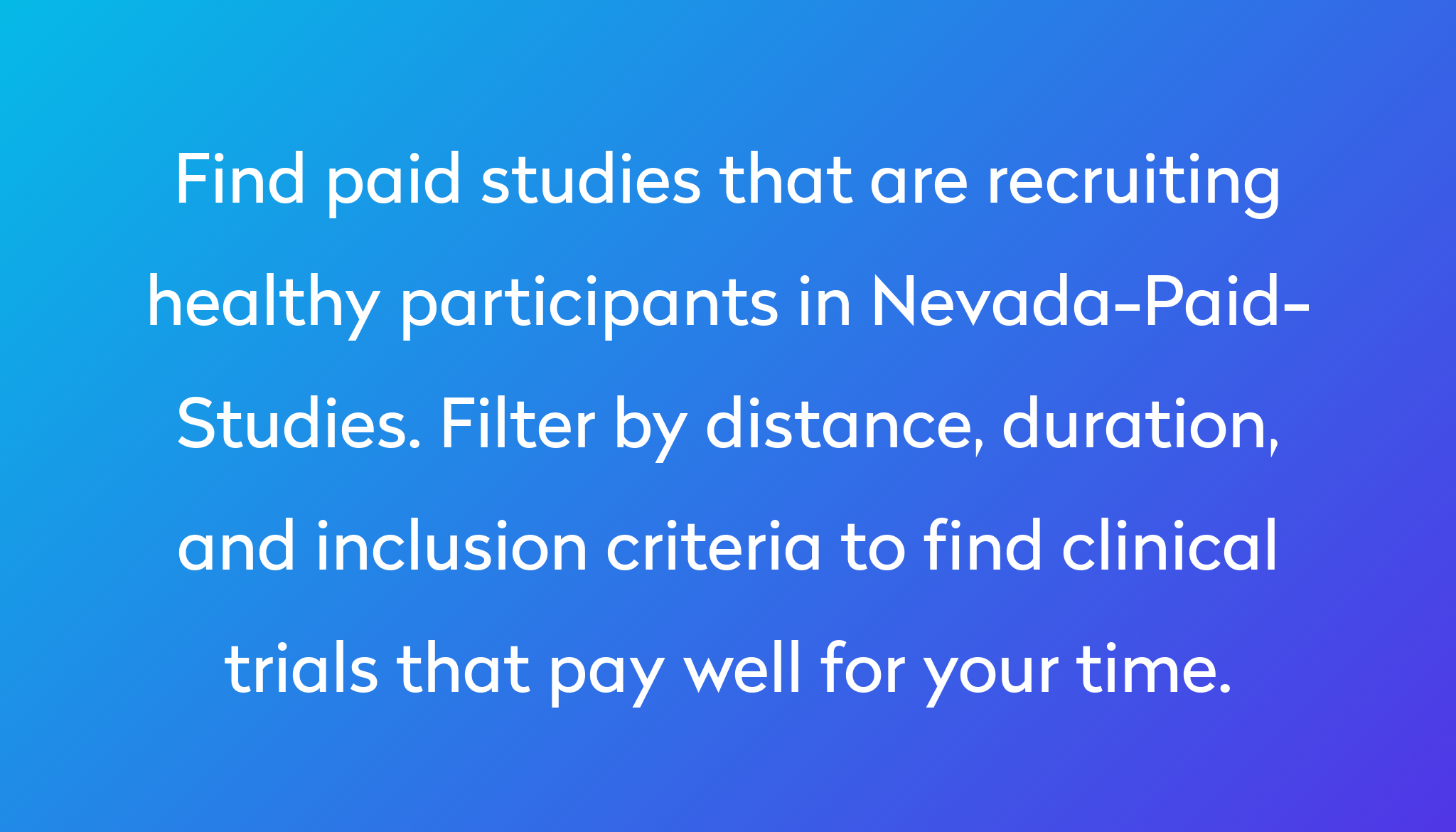 Top 10 Nevada Paid Clinical Trials [2024 Studies] Power